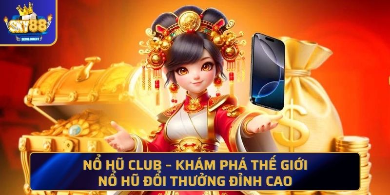 Nổ hũ Club