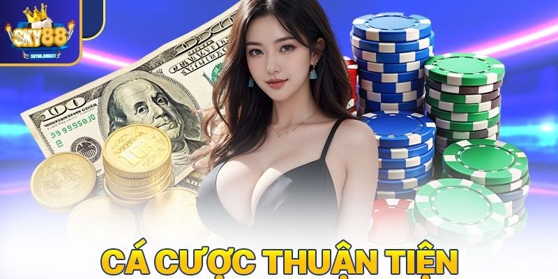 Trải nghiệm cá cược hấp dẫn